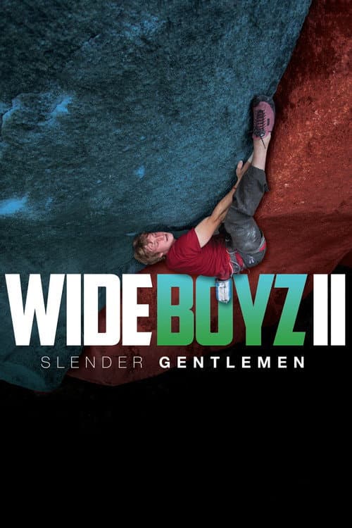 Wide Boyz II – Slender Gentlemen (2014) movie poster