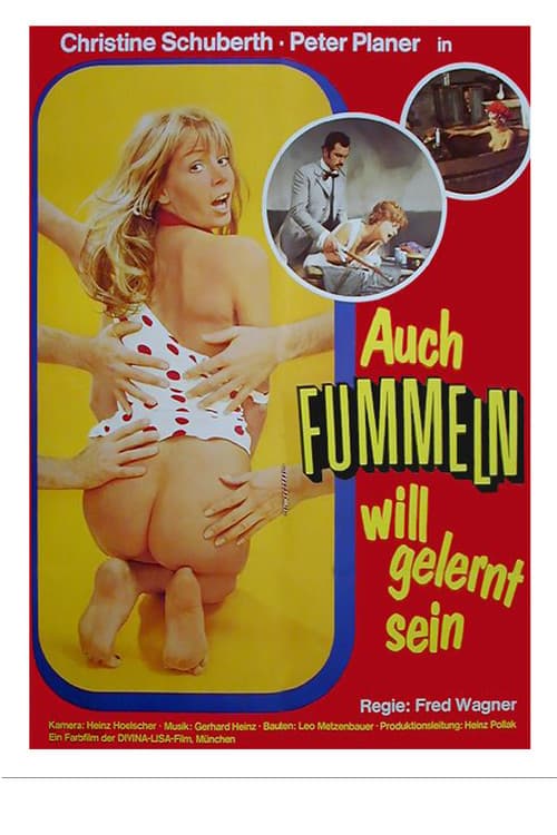 ملصق فيلم Auch Fummeln will gelernt sein (1972)