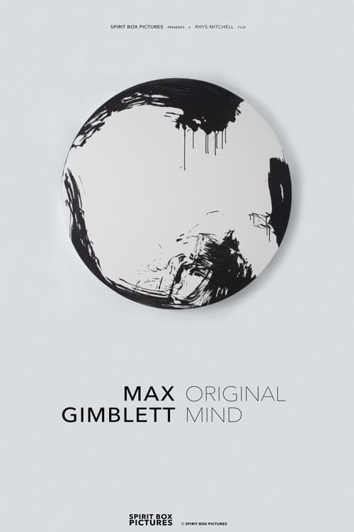 ملصق فيلم Max Gimblett: Original Mind (2017)
