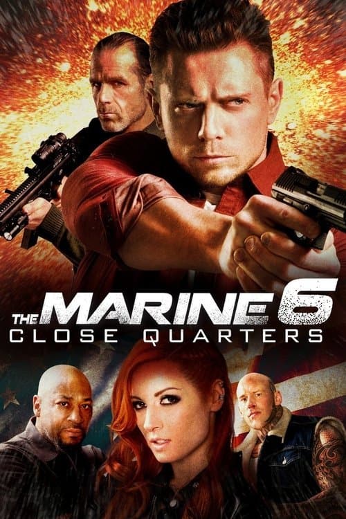 ملصق فيلم The Marine 6: Close Quarters (2018)