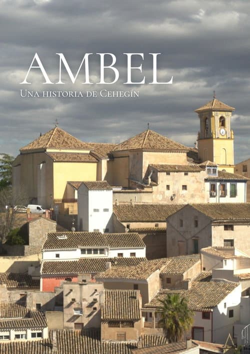 Affiche du film Ambel: una historia de Cehegín (2025)