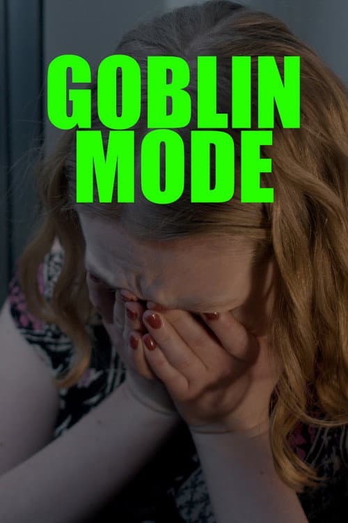 Goblin Mode (2023) movie poster