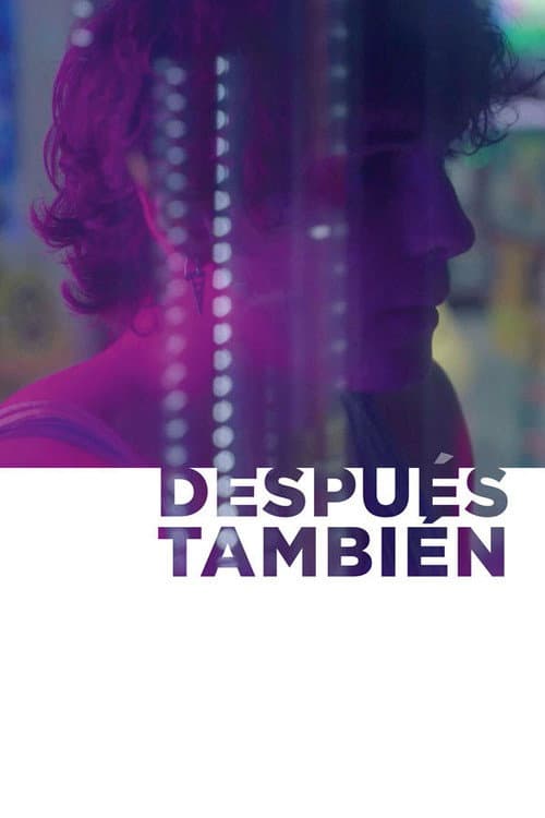Después también (2018) movie poster