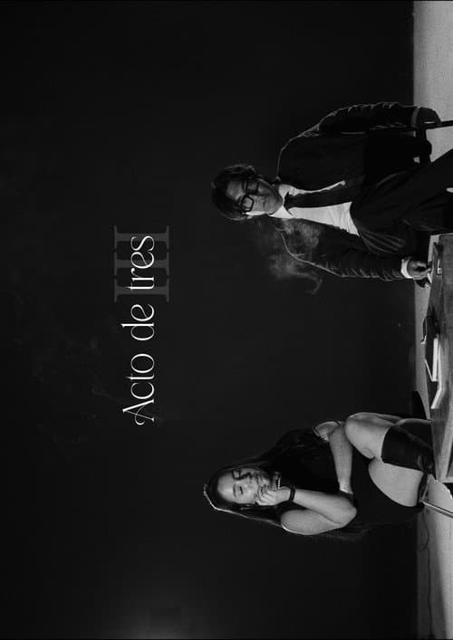 Affiche du film Acto de Tres (2025)