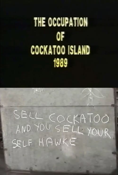 Affiche du film The Occupation of Cockatoo Island 1989