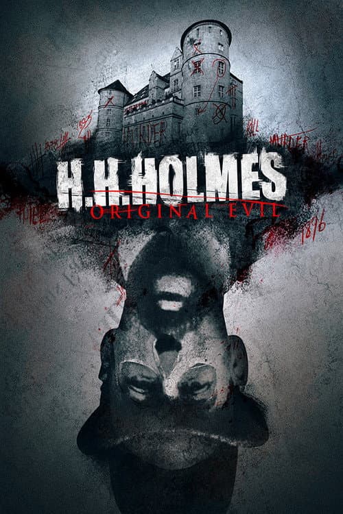 ملصق فيلم H. H. Holmes: Original Evil (2018)
