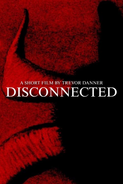 DISCONNECTED (2025) movie poster