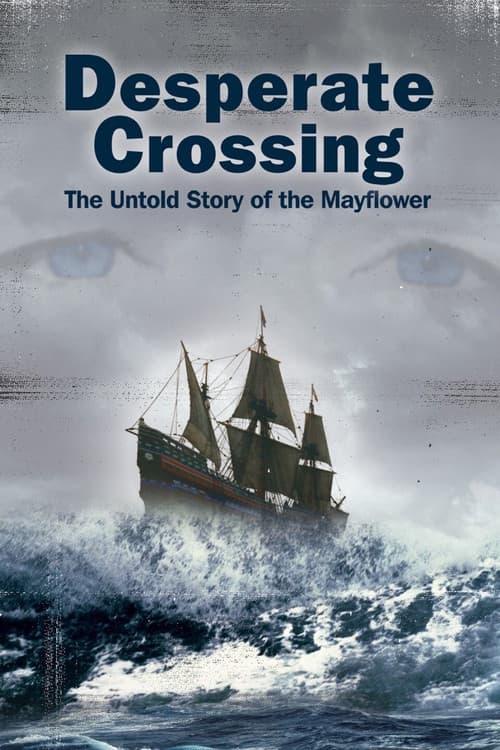 ملصق فيلم Desperate Crossing: The Untold Story of the Mayflower (2006)
