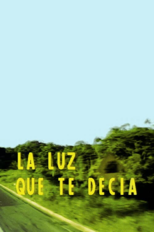 Affiche du film La luz que te decía (1986)