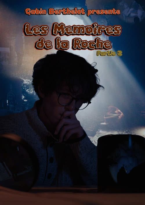 Affiche du film Les Mémoires de la Roche | Partie 2 - Court-Métrage Documentaire (2025)