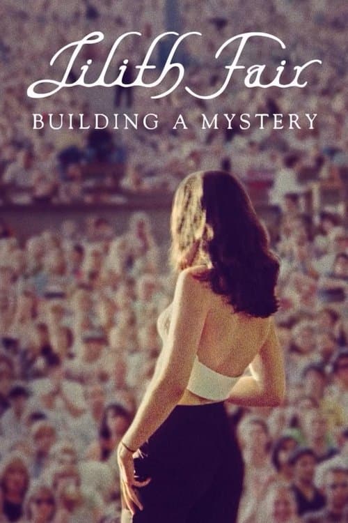 ملصق فيلم Lilith Fair: Building a Mystery (2025)