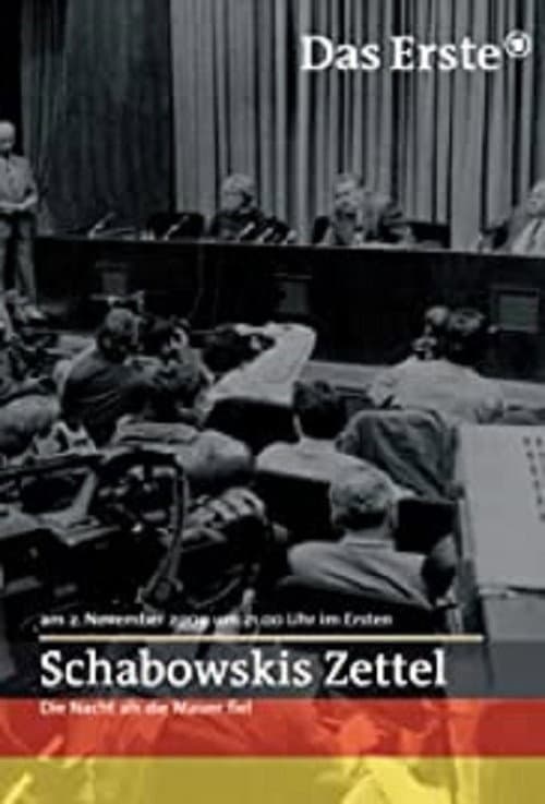 ملصق فيلم Schabowskis Zettel - Die Nacht, als die Mauer fiel (2009)