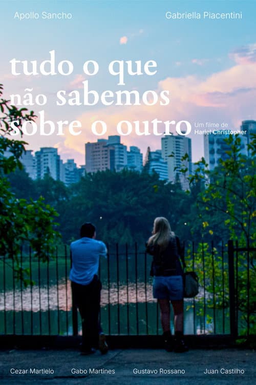 ملصق فيلم Tudo o Que Não Sabemos Sobre o Outro (2026)