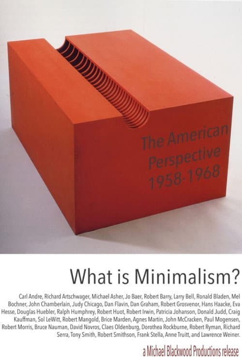What is Minimalism? : The American Perspective 1958-1968 (2004) movie poster