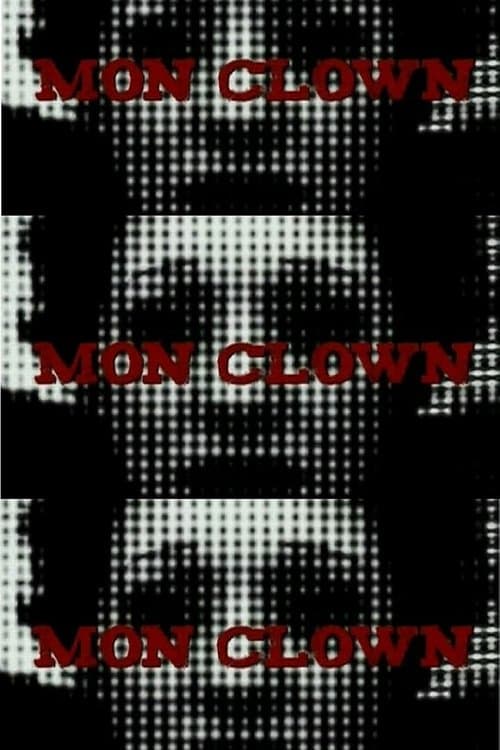ملصق فيلم Mon Clown (2008)