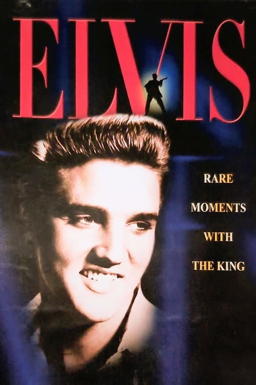 Affiche du film Elvis: Rare Moments with the King (2003)