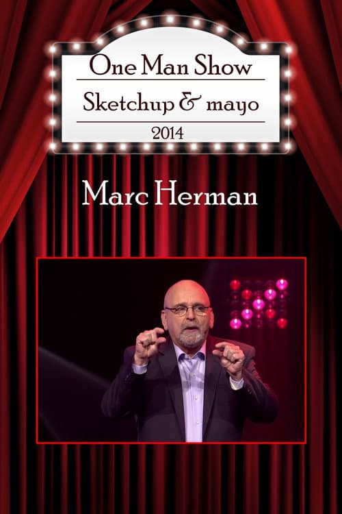 Affiche du film Marc Herman - Sketchup & mayo (2014)