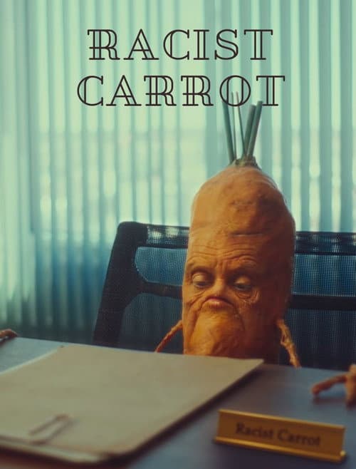 Affiche du film Racist Carrot (2022)