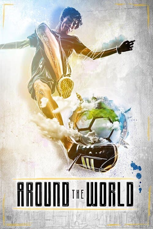Affiche du film Around the World (2020)