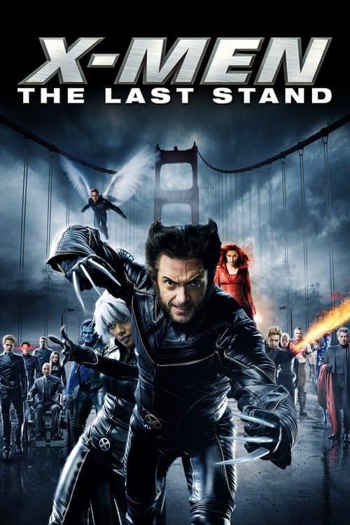 ملصق فيلم X-Men: The Last Stand (2006)
