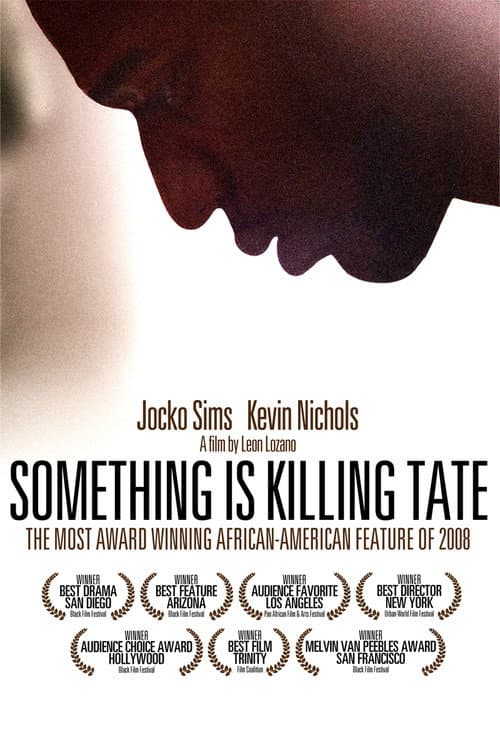 ملصق فيلم Something Is Killing Tate (2008)