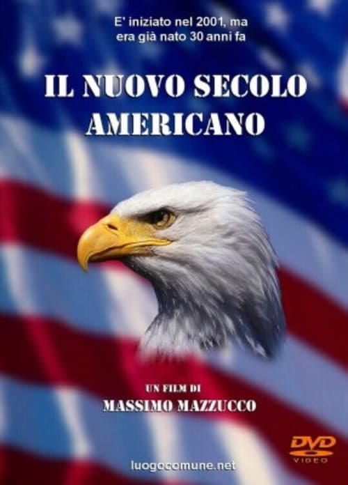 Affiche du film Il nuovo secolo americano (2008)