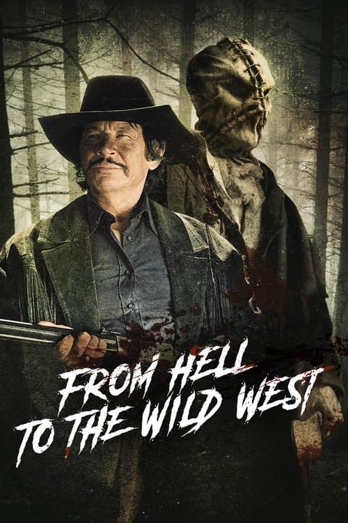 From Hell to the Wild West (2017) movie poster