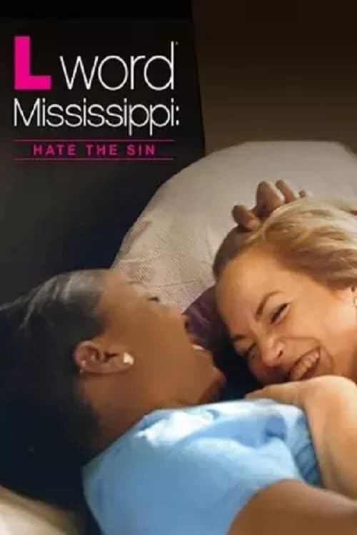 ملصق فيلم The L Word Mississippi: Hate the Sin (2014)