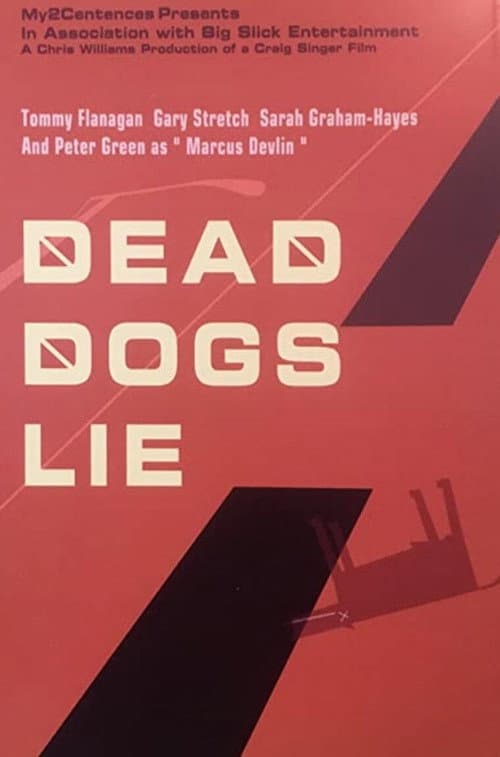 Affiche du film Dead Dogs Lie (2001)