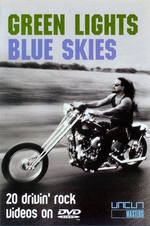 Green Lights, Blue Skies (2002) movie poster