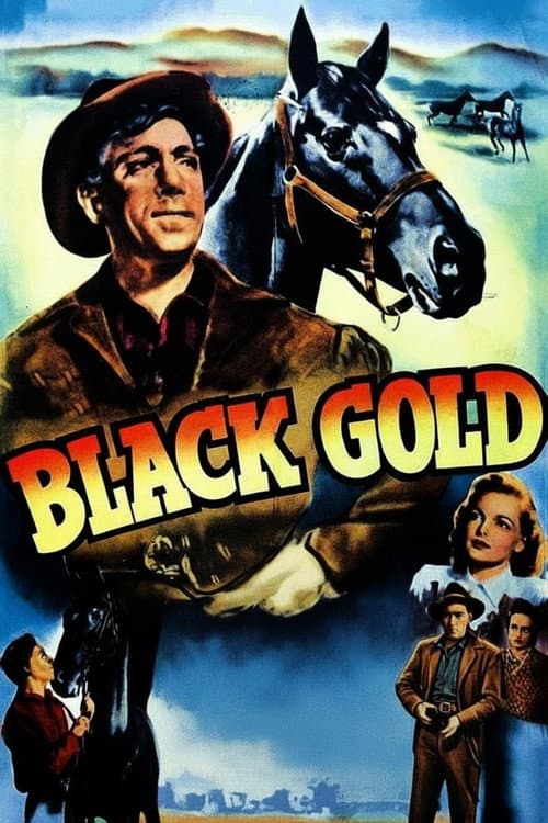 Black Gold (1947) movie poster
