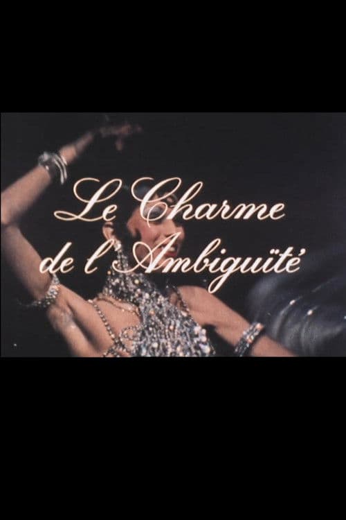ملصق فيلم Le charme de l'ambiguïté (1974)