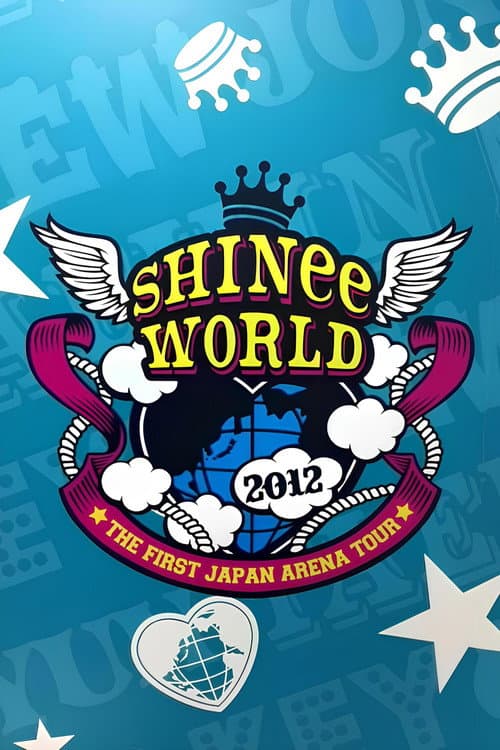 THE FIRST JAPAN ARENA TOUR "SHINee WORLD 2012" (2012) movie poster