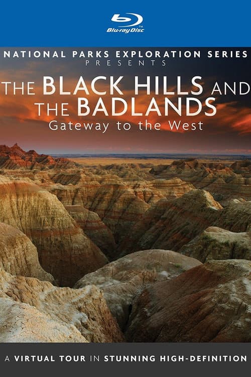ملصق فيلم National Parks Exploration Series: The Black Hills and The Badlands - Gateway to the West (2012)
