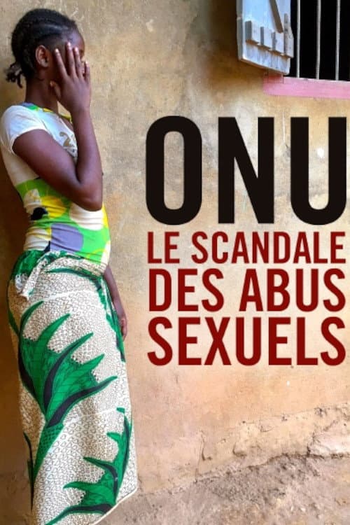 UN Sex Abuse Scandal (2018) movie poster