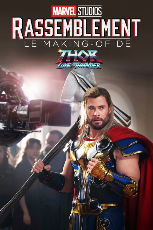 Affiche du film Marvel Studios Assembled: The Making of Thor: Love and Thunder (2022)