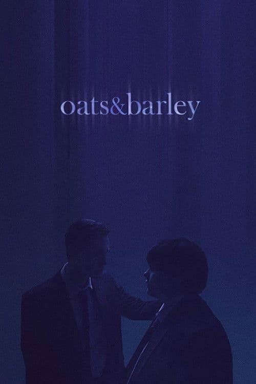 Affiche du film Oats & Barley (2019)