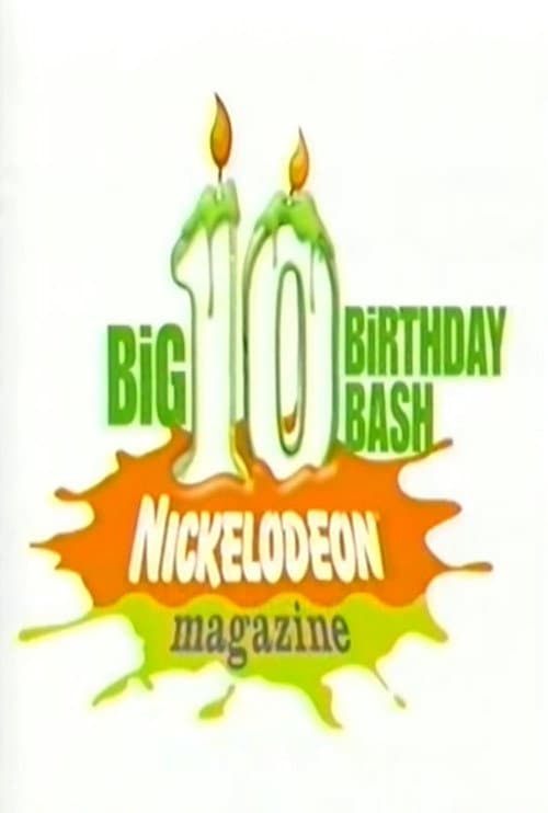 Affiche du film Nickelodeon Magazine's Big 10 Birthday Bash (2003)