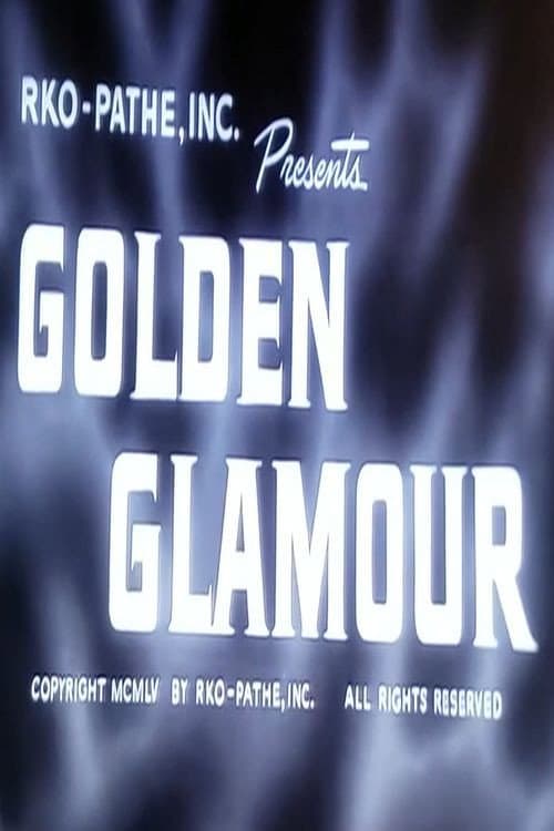 ملصق فيلم Golden Glamour (1955)