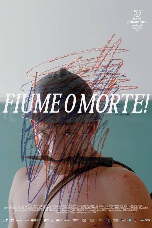 Fiume o Morte! (2025) movie poster