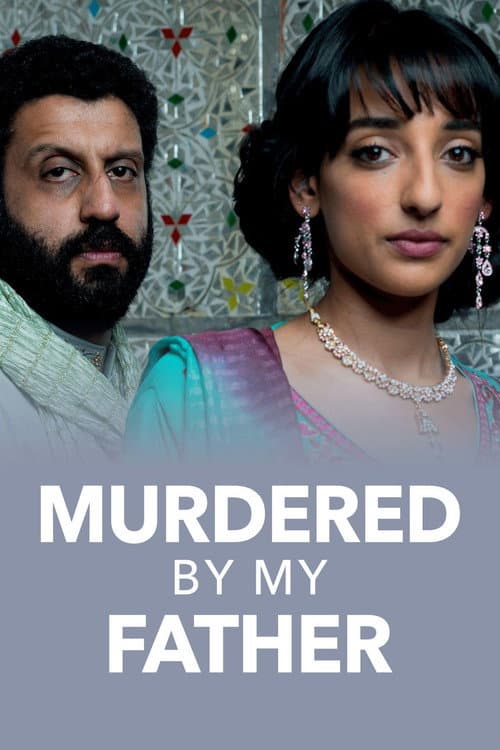 Murdered by My Father (2016) movie poster