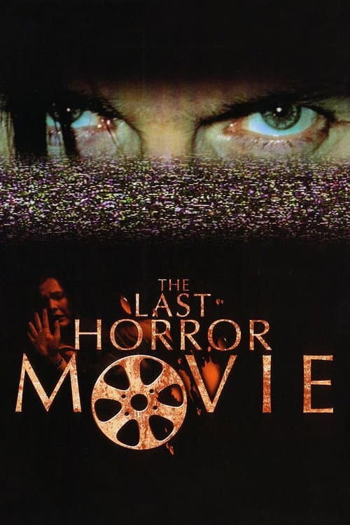 ملصق فيلم The Last Horror Movie (2004)