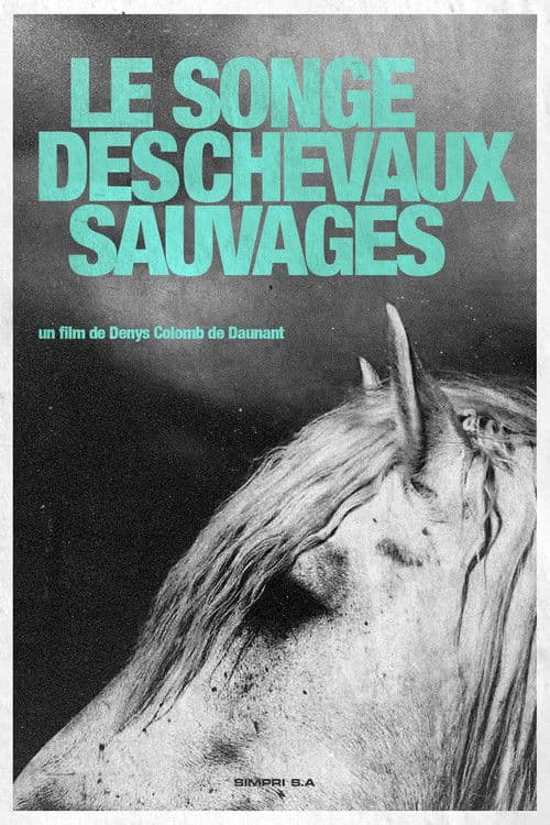 ملصق فيلم Le Songe Des Chevaux Sauvages (1960)