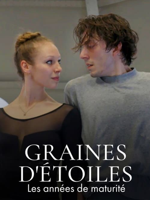 Affiche du film Graines d'étoiles, les années de maturité (2022)