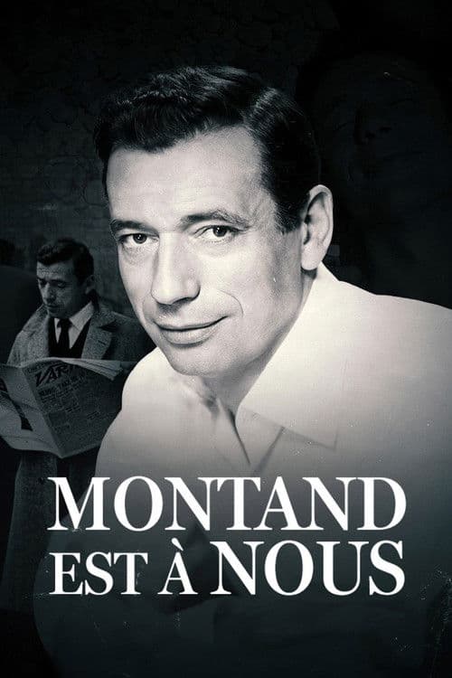 Affiche du film Montand est à nous (2021)