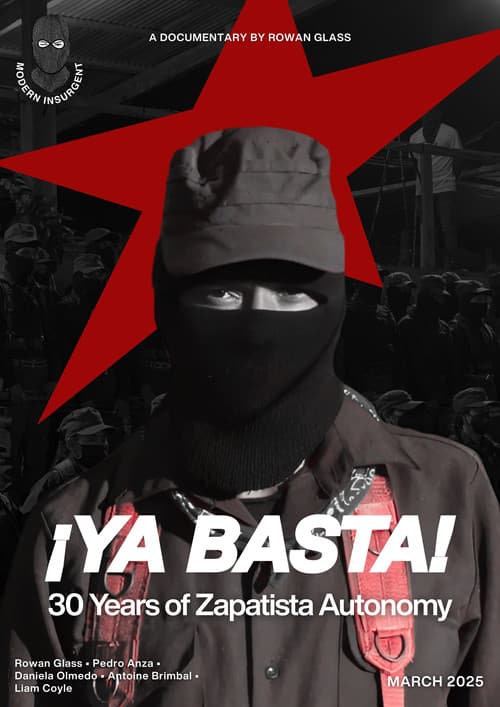 ملصق فيلم ¡Ya Basta! 30 Years of Zapatista Autonomy (2025)