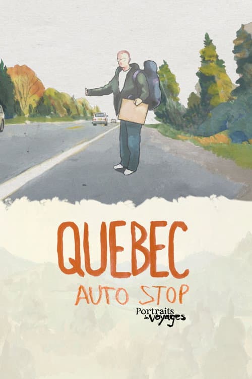 Portraits de Voyage: Autostop au Québec (2023) movie poster