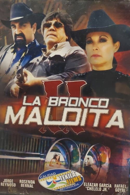La Bronco Maldita 2 (1997) movie poster