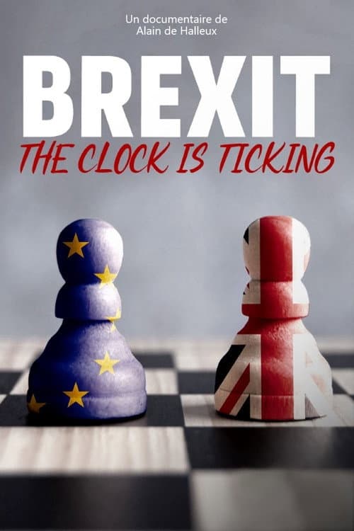 Affiche du film Brexit: The Clock Is Ticking (2019)