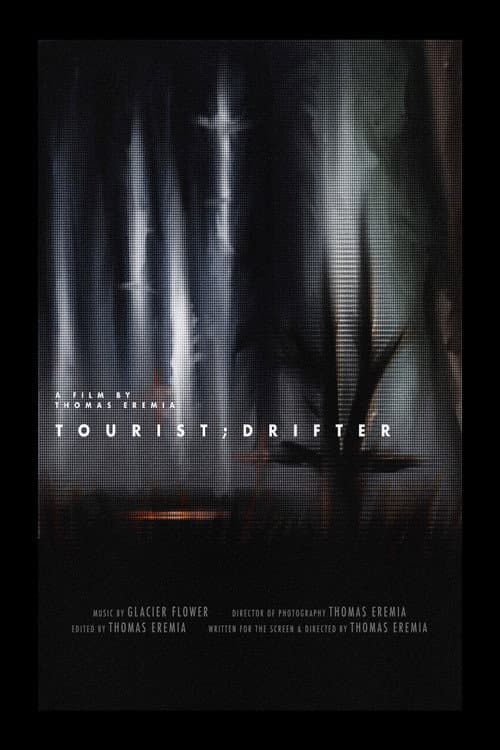 Affiche du film Tourist;Drifter (2022)